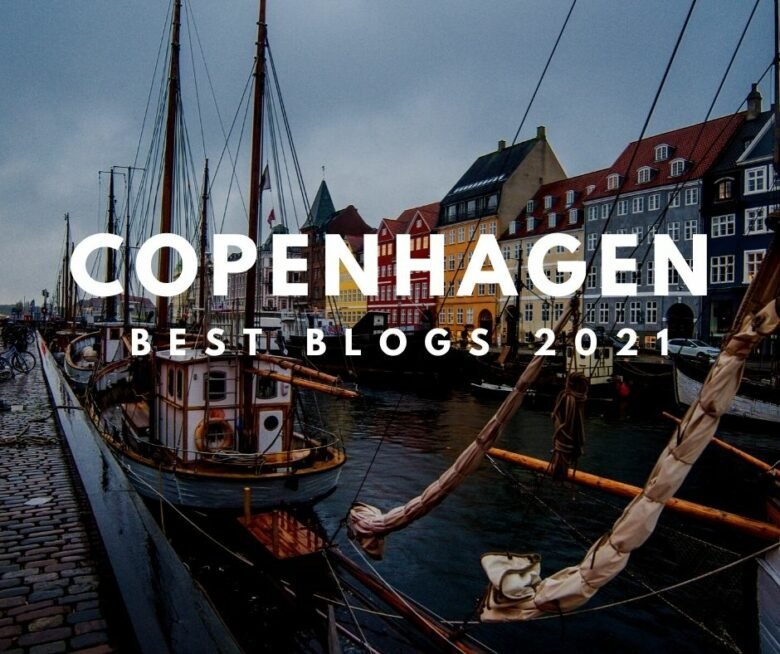 Best Copenhagen Blogs 2021 – As Selected by Locals!